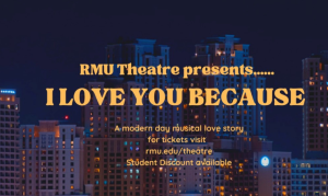 RMU Colonial Theatre Brings Romance to the Stage with I Love You Because This Valentine’s Day Weekend